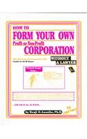 How to Form Your Own Profit or Non-Profit Corporation Without a Lawyer