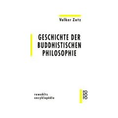 Geschichte der buddhistischen Philosophie.