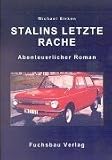 Stalins letzte Rache