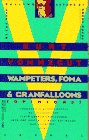 Wampeters, Foma & Granfalloons
