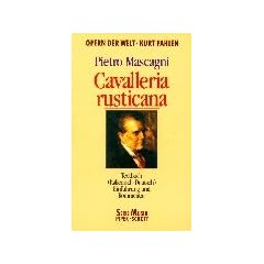 Cavalleria rusticana.