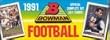 1991 Bowman Football Cards Unopened Factory Set (561 cards) - Includes NFL superstars Emmitt Smith, Troy Aikman, Joe Montana, Barry Sanders, John Elway, Dan Marino, Bo Jackson, Jerry Rice, and more!!
