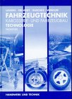 Fahrzeugtechnik, Karosserie- und Fahrzeugbau, Technologie, Fachstufe