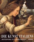 Produkt-Bild: Die Kunst Italiens. Meisterwerke aus 5 Jahrhunderten
