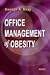 Office Management of Obesity