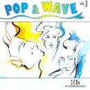 Revue Various Artists  / Pop & Wave, Vol. 3