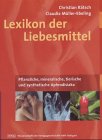 Lexikon der Liebesmittel.