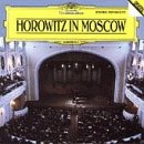 Music : Vladimir Horowitz - Horowitz in Moscow