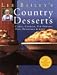 Lee Bailey's Country Desserts: Cakes, Cookies, Ice Creams, Pies, Puddings & More