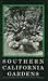 Southern California Gardens: An Illustrated History