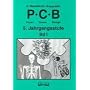 PCB - Physik, Chemie, Biologie, 5. Jahrgangsstufe von Hans Bleiziffer