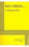 No Child... (Sun) - Acting Edition