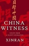 China witness : voices from a silent generation