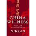 China Witness: Voices from a Silent Generation