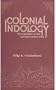 Colonial Indology: Sociopolitics of the Ancient Indian Past