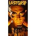 Last Gasp, the