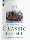 Le Cordon Bleu Classic Light (Le Cordon Bleu Classics)