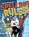Spelling Rules!: A Complete Spelling Program for Grades 1-3