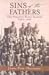 SINS OF THE FATHERS: The Atlantic Slave Trade 1441-1807