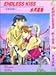 ENDLESS KISS�\�i���̖� (���[�t�m�x���Y)