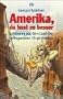 Amerika, du hast es besser. Lektionen aus dem Land der unbegrenzten M�glichkeiten.