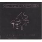 Click here to buy Songs Without Words - A Windham Hill Collection by  David Foster, Desmond Child, David Benoit, Eric Bazilian, and John Corey .
