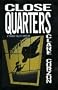 Close Quarters