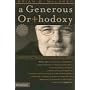 A Generous Orthodoxy: Why I Am a Missional, Evangelical, Post/Protestant, Liberal/Conservative, Mystical/Poetic, Biblical, Charismatic/Conte: Why I Am ... Emergent, Unfinished Christian (Emergentys)