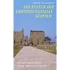 Die Kultur der Empfindungsseele: Ägypten - Texte und Bilder Die Kultur der Empfindungsseele: Ägypten - Texte und Bilder
