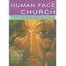 The Human Face of Church: A Social Psychology and Pastoral Theology Resource for Pioneer and Traditional Ministry