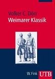 Produkt-Bild: Weimarer Klassik (Uni-Taschenb&uuml;cher M)