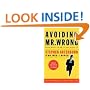 Avoiding Mr. Wrong (and What To Do If You Didn't)