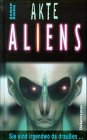 Akte Aliens - Sie sind irgendwo da drau&szlig;en... - Andrew Donkin
