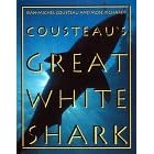 Cousteau's Great White Shark (Abradale Books)