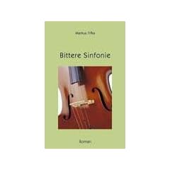 Bittere Sinfonie