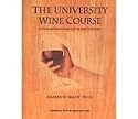 The University Wine Course by Marian W Baldy