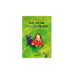 Gott, ich habe einen Tipp f�r dich
