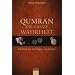 Qumran - die ganze Wahrheit: Die Funde der Arch�ologie - neu bewertet