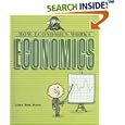 Economics (How Economics Works) by Laura Anne Gilman