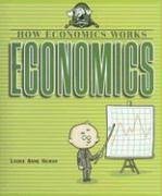 Economics (How Economics Works)