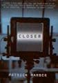Closer