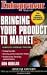 Entrepreneur Magazine: Bringing Your Product to Market