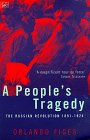 Books : A People's Tragedy: Russian Revolution, 1891-1924