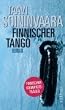Finnischer Tango: Roman (Die F�lle des Arto Ratamo)