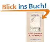 Kleines W�rterbuch der Psychoanalyse (Sammlung Vandenhoeck)