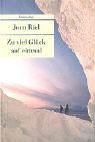 Zu viel Gl�ck auf einmal