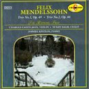 Mendelssohn: Trio No1; Trio No2