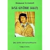 Das Gr�ne Buch. Die dritte Universaltheorievon "Muammar al- Gaddafi"