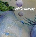 Off Broadway -  Fallin' In