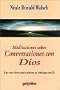 Meditaciones Sobre Conversaciones con Dios